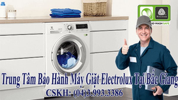 Bảo hành máy giặt electrolux tại bắc giang