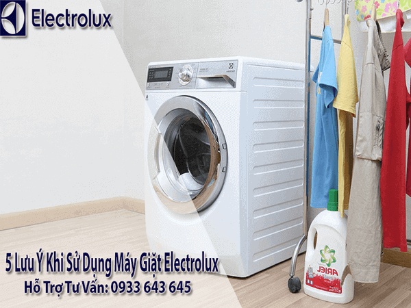 5 Lưu ý khi sử dụng máy giặt electrolux