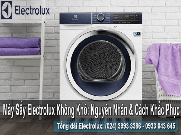 Máy sấy electrolux sấy không khô