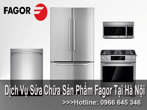 Dịch vụ sửa chữa fagor tại Hà Nội