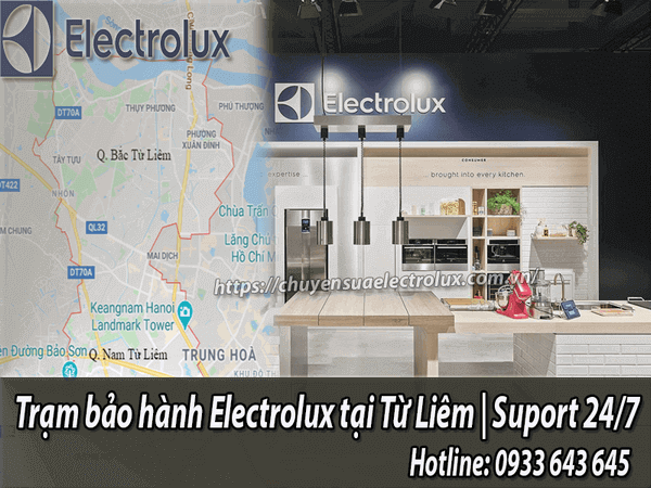 Trạm bảo hành electrolux tại Từ Liêm