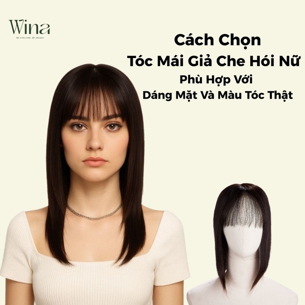Cách Chọn Tóc Mái Giả Che Hói Nữ Phù Hợp Với Dáng Mặt Và Màu Tóc Thật