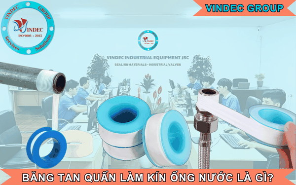 Băng Tan Quấn Làm Kín Ống Nước, Khí Nén Là Gì?