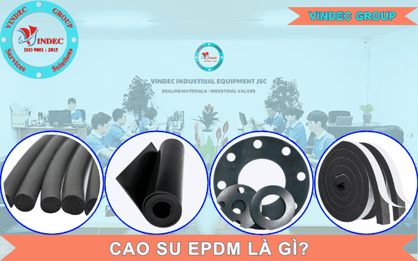 Cao Su EPDM (Chịu Hóa Chất) Là Gì?