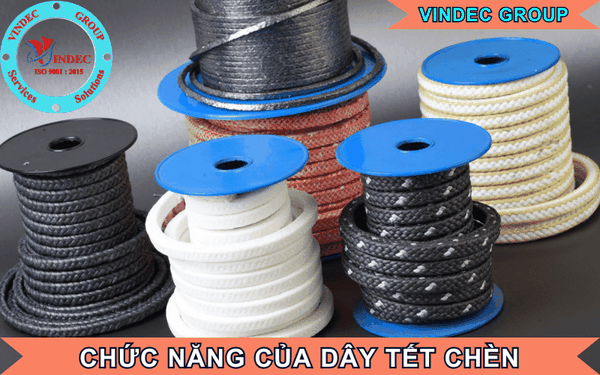 Chức Năng Của Dây Tết Chèn Trong Việc Làm Kín