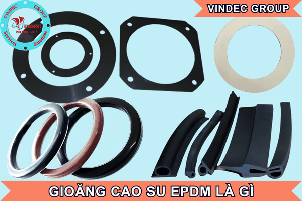 Gioăng Cao Su EPDM Là Gì? Giá Bán Bao Nhiêu