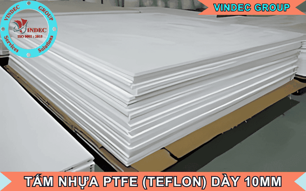 Tấm Nhựa PTFE Dày 10mm (ly) Và Giá Bán