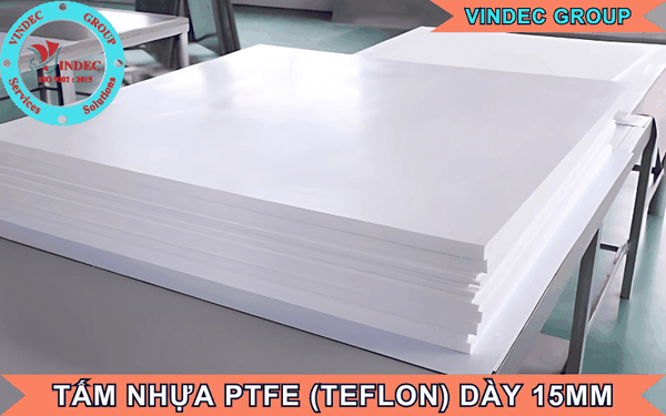 Tấm Nhựa PTFE Dày 15mm (ly)