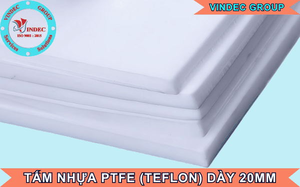 Tấm Nhựa PTFE Dày 20mm (ly) Và Giá Bán