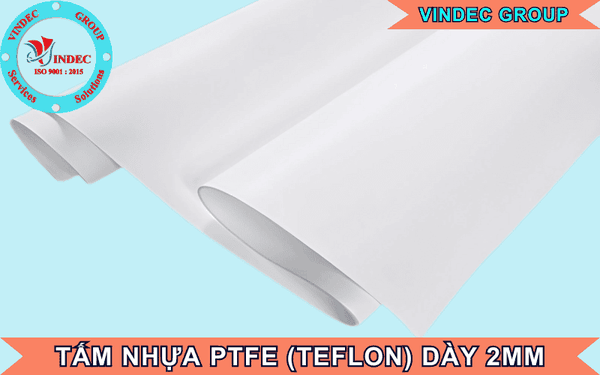 Tấm Nhựa PTFE (Teflon) Dày 2mm Và Giá Bán