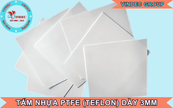 Tấm Nhựa PTFE (Teflon) Dày 3mm Và Giá Bán