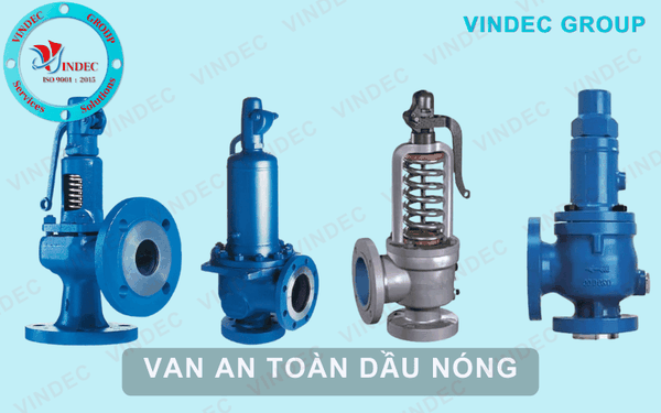 Van An Toàn Dầu Nóng Là Gì Và Các Ứng Dụng