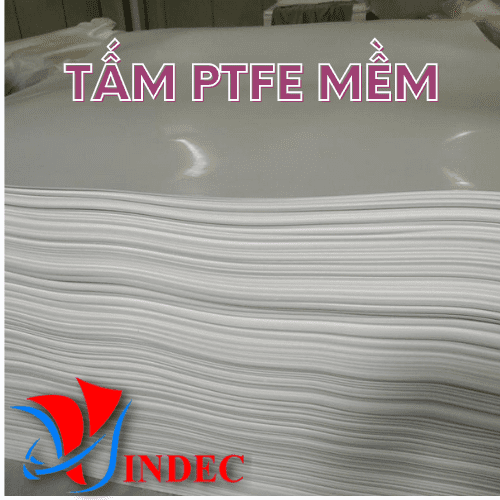 Tấm PTFE Mềm (Tấm Teflon Mềm)