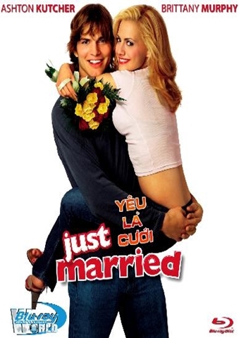 Yêu Là Cưới - Just Married