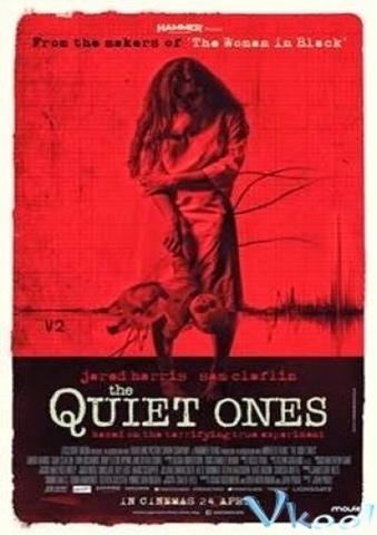 Ác Quỷ Thầm Lặng  The Quiet Ones