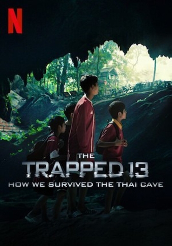 13 Người Sống Sót: Cuộc Giải Cứu Trong Hang Ở Thái Lan (2022) The Trapped 13: How We Survived the Thai Cave