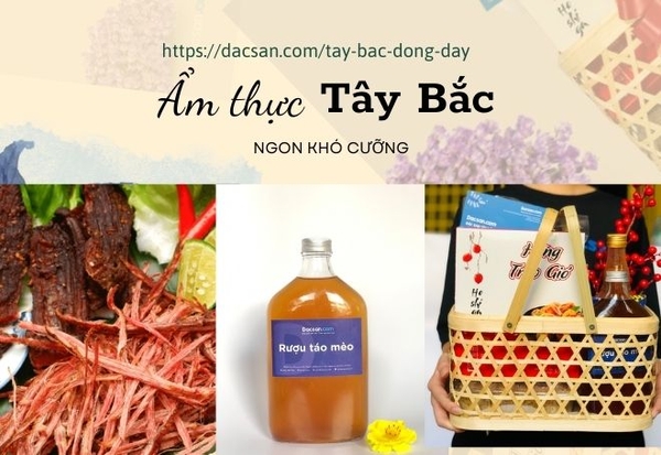 Ẩm thực Tây Bắc cho ngày Tết, vừa ngon, vừa lạ lại vừa cuốn!