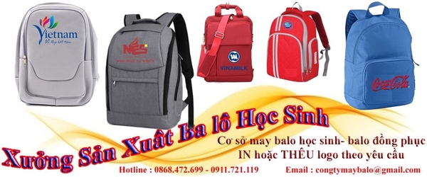 MAY BALO * SẢN XUẤT BA LÔ THEO YÊU CẦU * BALO HỌC SINH * BALO QUÀ TẶNG * BALO QUẢNG CÁO * BALO IN THÊU LOGO