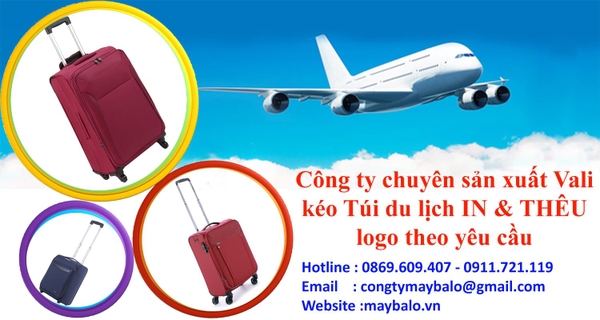 Cơ sở sản xuất balo túi xách vali cần kéo chuyên nhận sản xuất các loại vali cần kéo, túi du lịch cần kéo theo mẫu yêu cầu