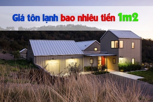 Giá tôn lạnh bao nhiêu tiền 1m2? - Báo giá tôn lợp mái mới nhất 2021