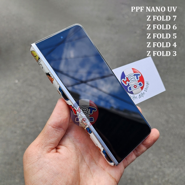 Dán PPF Nano UV full màn hình ngoài Z Fold 7 / 6 / 5 / 4 / 3