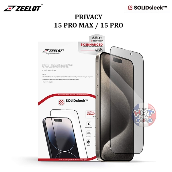 Kính chống nhìn trộm ZEELOT SOLIDsleek Privacy IPhone 15 Pro Max 15Pro