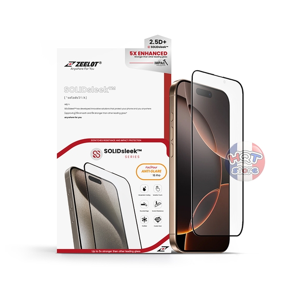 Kính chống vân tay ZEELOT SOLIDsleek Anti Glare IPhone 16 Pro Max 16 Pro