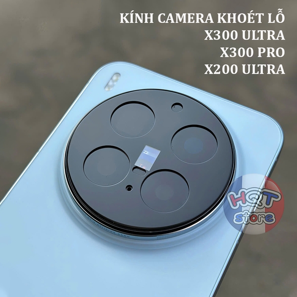 Kính camera khoét lỗ Vivo X300 Ultra / X300 Pro / X200 Ultra