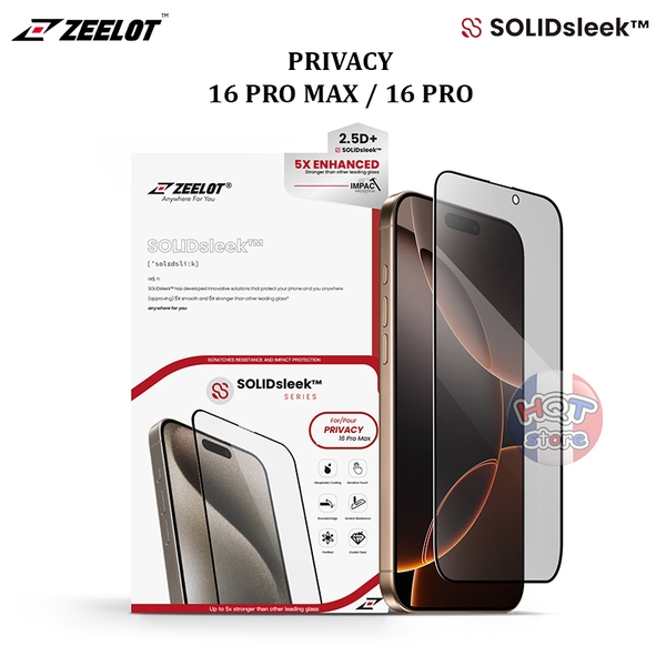 Kính chống nhìn trộm ZEELOT SOLDsleek Privacy IPhone 16 Pro Max 16Pro
