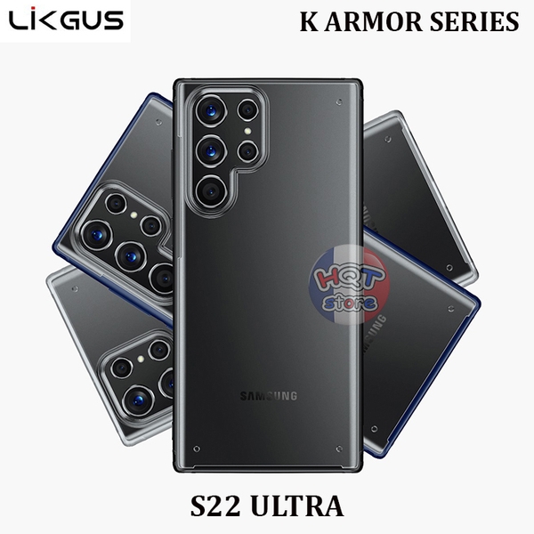 Ốp lưng nhám chống sốc Likgus K Armor cho S22 Ultra / S22 Plus / S22