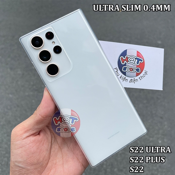 Ốp siêu mỏng trong suốt Ultra Slim 0.4mm (Clear) S22 Ultra S22Plus S22