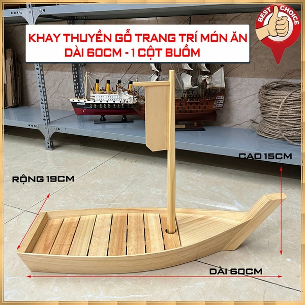 [Dài 60cm - 1 cột buồm] Khay thuyền gỗ đựng sushi - khay gỗ thuyền đựng sashimi thuyền gỗ sushi - Gỗ thông