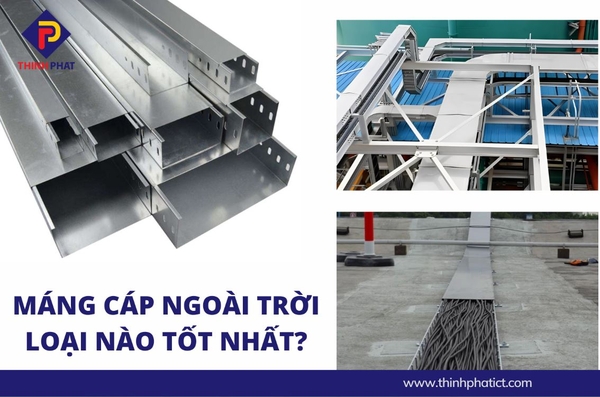 Máng cáp điện ngoài trời 