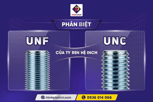 Phân biệt UNC, UNF của ty ren hệ inch