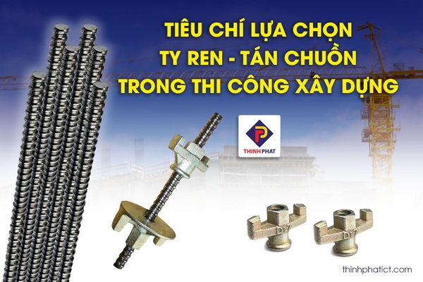 Tiêu chí lựa chọn ty ren tán chuồn trong thi công xây dựng
