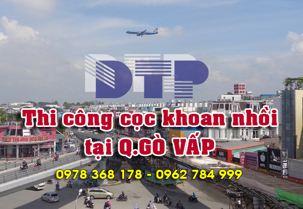 Thi công cọc khoan nhồi tại quận Gò Vấp