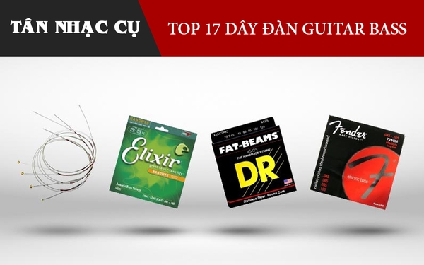 Top 17 Dây Đàn Guitar Bass Tốt Nhất (Best Bass Strings)