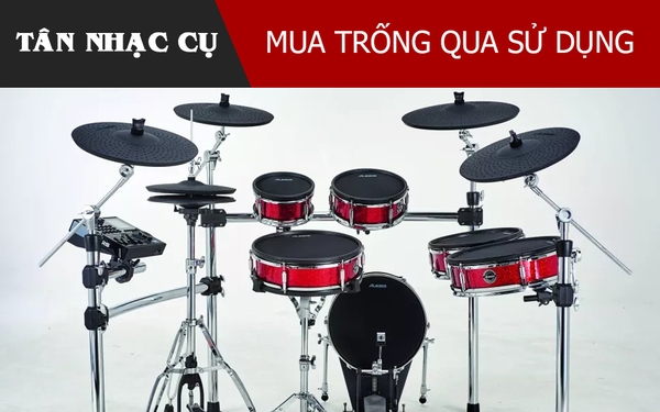 10 Điều Quan Trọng Khi Mua Trống Điện Qua Sử Dụng