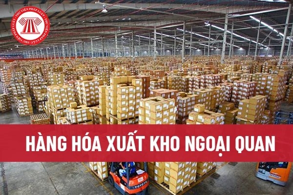 Hàng hóa xuất khẩu được chỉ định giao hàng cho doanh nghiệp Việt Nam qua kho ngoại quan không được áp dụng thuế suất thuế GTGT 0%