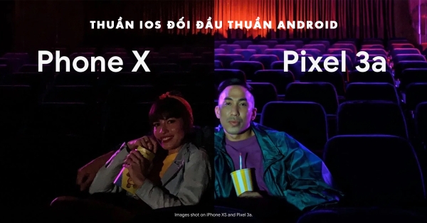 So sánh Google Pixel 3a và iPhone X: Thuần Android đối đầu thuần IOS | WORLDPHONE.VN