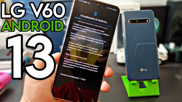LG V60 ThinQ được cập nhật Android 13 | WORLDPHONE.VN