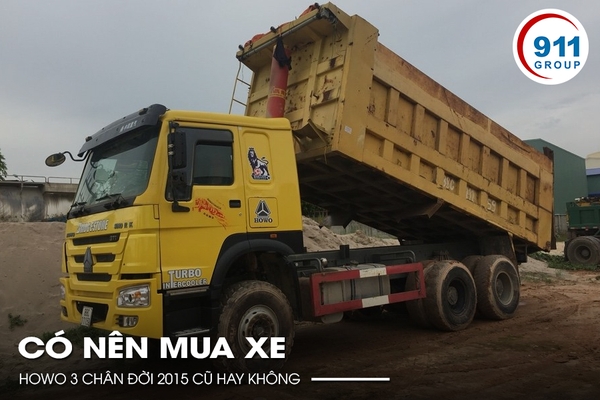Có nên mua xe howo 3 chân đời 2015 cũ hay không?