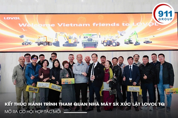 TẬP ĐOÀN 911 KẾT THÚC HÀNH TRÌNH THAM QUAN NHÀ MÁY SX XÚC LẬT LOVOL TRUNG QUỐC