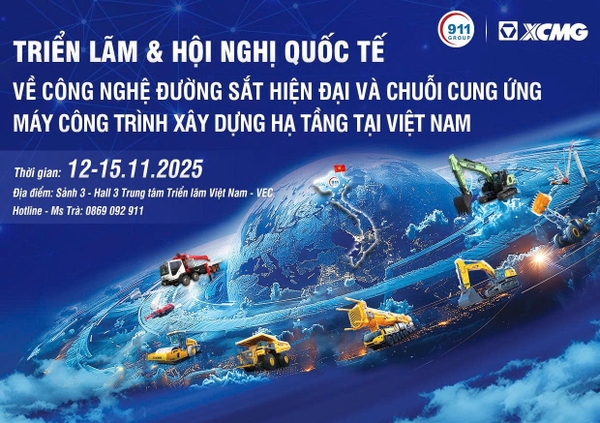 TRIỂN LÃM & HỘI NGHỊ QUỐC TẾ VỀ CÔNG NGHỆ ĐƯỜNG SẮT HIỆN ĐẠI VÀ CHUỖI CUNG ỨNG MÁY CÔNG TRÌNH XÂY DỰNG HẠ TẦNG TẠI VIỆT NAM 2025