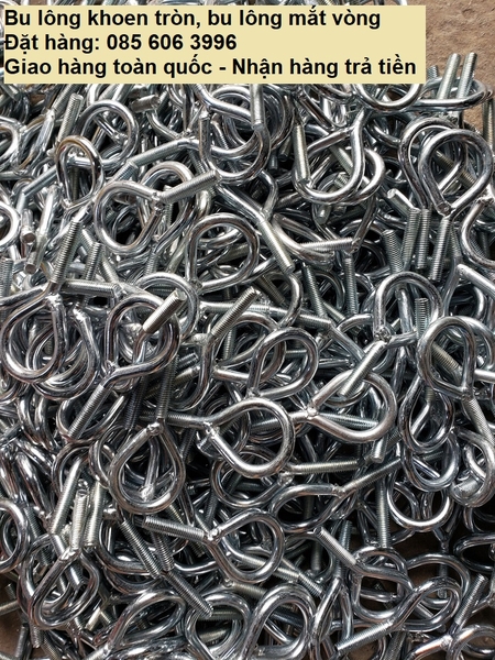 Báo giá bu lông Móc Khuyên Tròn, Bu Lông Vòng Mắt liên hệ ai?