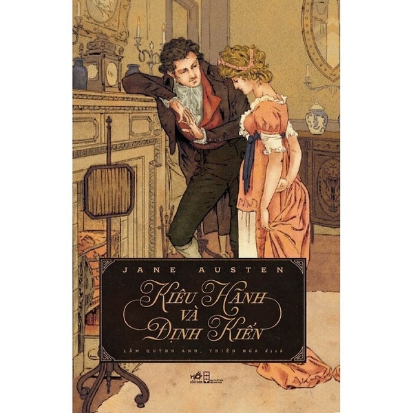 Kiêu Hãnh và Định Kiến - Jane Austen
