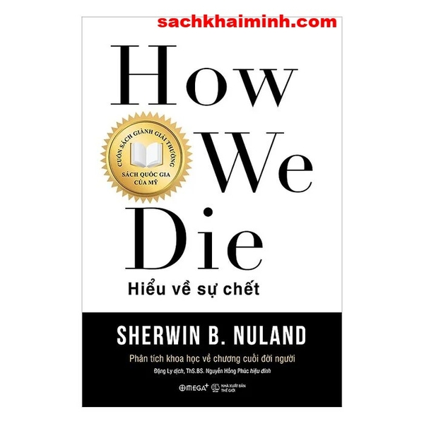 Hiểu Về Sự Chết (How We Die) Sherwin B. Nuland