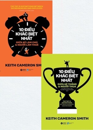10 Điều Khác Biệt Nhất Giữa Kẻ Làm Chủ Và Người Làm Thuê - Keith Cameron Smith