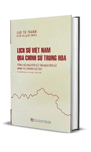 Lịch sử Việt Nam qua chính sử Trung Hoa (Tống sử, Nguyên sử, Tân nguyên sử, Minh sử, Thanh sử cảo)