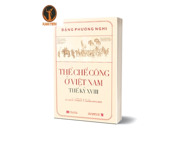 Sách Thể Chế Công Ở Việt Nam - Thế Kỷ XVIII (Đặng Phương Nghi)